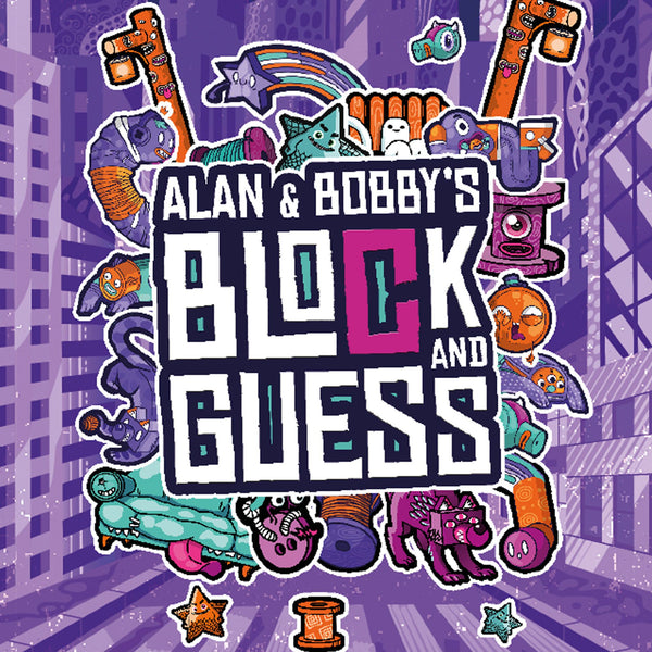Alan and Bobby's Block and Guess *PRE-ORDER*