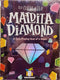 The Curse of the Maldita Diamond