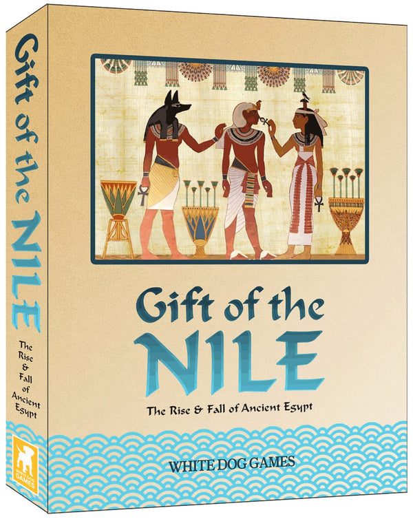Gift of the Nile: The Rise and Fall of Ancient Egypt