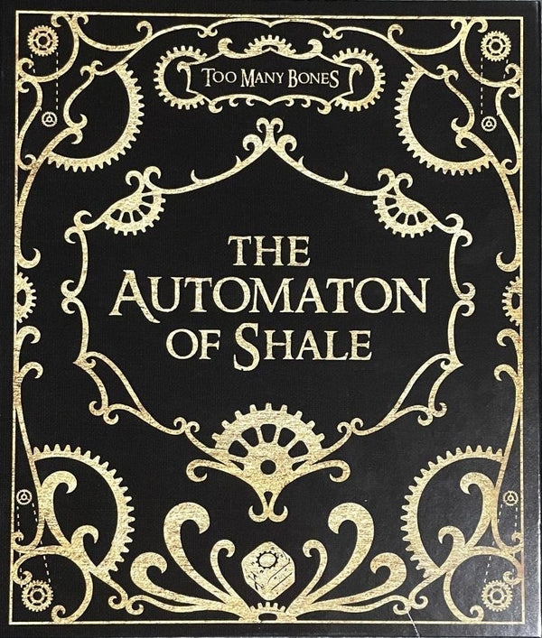 Too Many Bones: The Automaton of Shale