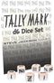 Tally Mark D6 Dice Set