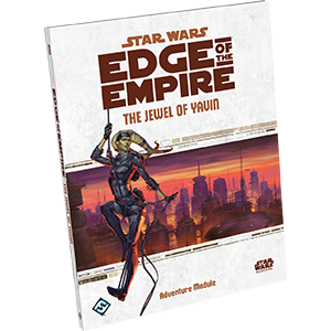 Star Wars Edge of The Empire - The Jewel of Yavin