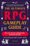 The Ultimate RPG Gameplay Guide (Book)