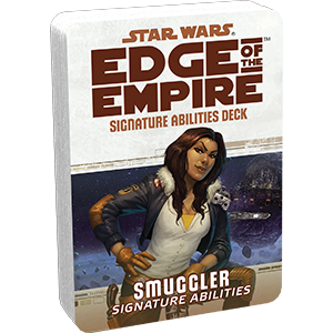 Star Wars: Edge of the Empire - Smuggler Signature Abilities